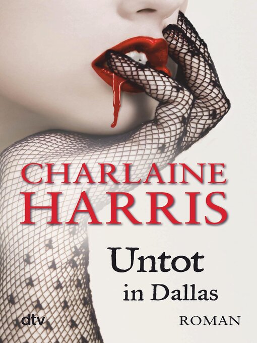 Title details for Untot in Dallas by Charlaine Harris - Wait list